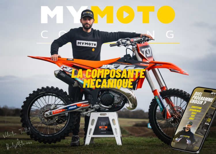 Coaching x Valentin Teillet #6 – la composante mécanique